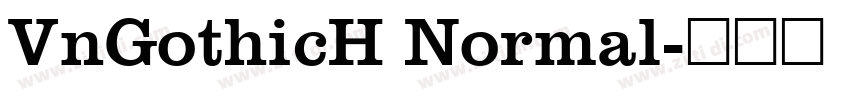 VnGothicH Normal字体转换